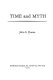 Time and myth /