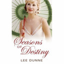 Seasons of destiny /