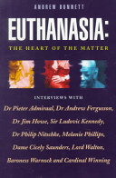 Euthanasia : the heart of the matter /