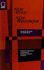 New wine, new wineskins : exploring the RCIA /