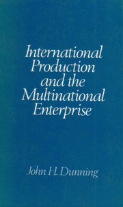 International production and the multinational enterprise /
