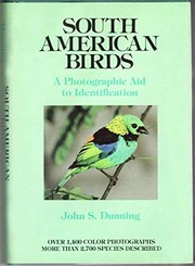 South American birds : a photographic aid to identification /