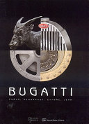 Bugatti : Carlo, Rembrandt, Ettore, Jean /