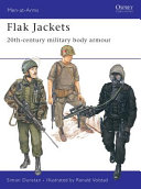 Flak jackets : 20th century military body armour /