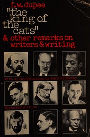 "The king of the cats," and other remarks on writers and writing /