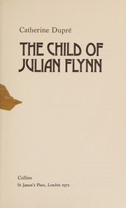 The child of Julian Flynn /