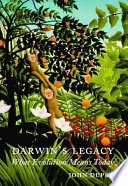 Darwin's legacy : what evolution means today /