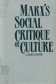 Marx's social critique of culture /