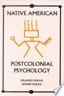 Native American postcolonial psychology /