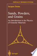 Sands, powders, and grains : an introduction to the physics of granular materials /