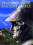 Splendours of ancient Greece /