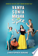 Vanya and Sonia and Masha and Spike /