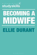 Becoming a midwife : a student guide /