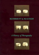McDermott & McGough : a history of photography /