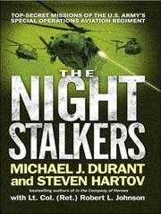 The Night Stalkers : [top secret missions of the U.S. Army's Special Operations Aviation Regiment] /