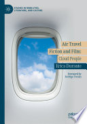 Air Travel Fiction and Film : Cloud People /