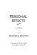 Personal effects : a novel /