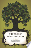 The tree of forgetfulness : a novel /