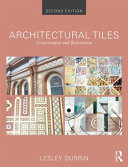 Architectural tiles : conservation and restoration /