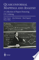 Quasiconformal Mappings and Analysis : a Collection of Papers Honoring F.W. Gehring /