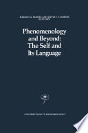 Phenomenology and Beyond: The Self and Its Language /