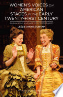 Women's voices on American stages in the early twenty-first century : Sarah Ruhl and her contemporaries /