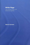 White rage : the extreme right and American politics /