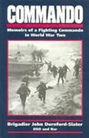 Commando : memoirs of a fighting commando in World War Two /