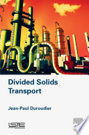 Divided solids transport /