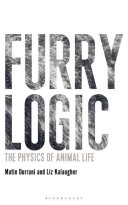 Furry logic : the physics of animal life /