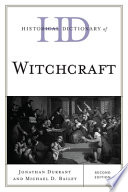 Historical dictionary of witchcraft /