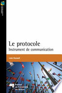 Le protocole : instrument de communication /