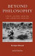 Beyond philosophy : ethics, history, Marxism, and liberation theology /