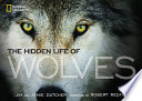 The hidden life of wolves /