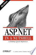 ASP.NET in a nutshell : [a desktop quick reference] /