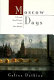 Moscow days : life and hard times in the new Russia /