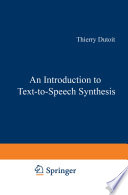 An introduction to text-to-speech synthesis /