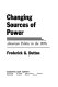 Changing sources of power : American politics in the 1970s /