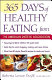 365 days of healthy eating from the American Dietetic Association /