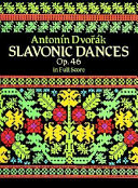 Slavonic dances : by Antonín Dvořák.