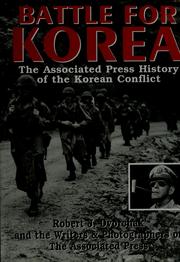 Battle for Korea : the Associated Press history of the Korean conflict /