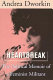 Heartbreak : the political memoir of a feminist militant /