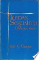 Human sexuality : a Christian view /