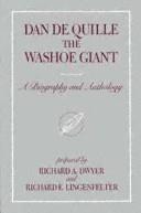 Dan De Quille, the Washoe giant : a biography and anthology /
