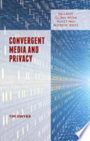 Convergent media and privacy /