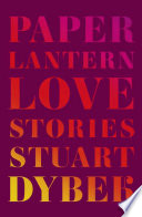 Paper Lantern : Love Stories /