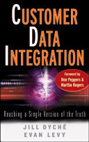 Customer data integration : reaching a single version of the truth /