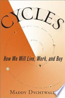 Cycles : how we will live, work, and buy /