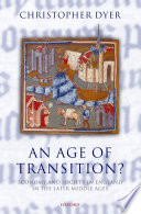 An age of transition? : economy and society in England in the later Middle Ages /