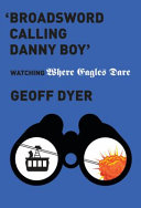 'Broadsword calling Danny Boy' : watching Where eagles dare /